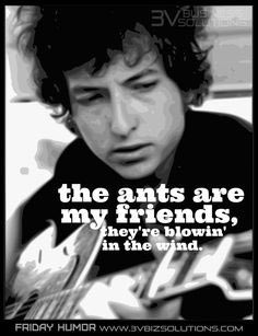 Bob_Dylan_Ants_Are_My_Friends.jpg