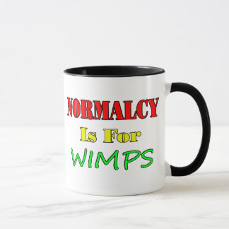 normalcy_is_for_wimps_mug-r3ac5de3491c04c349d888de15cc8ff9b_kfpv5_324.jpeg