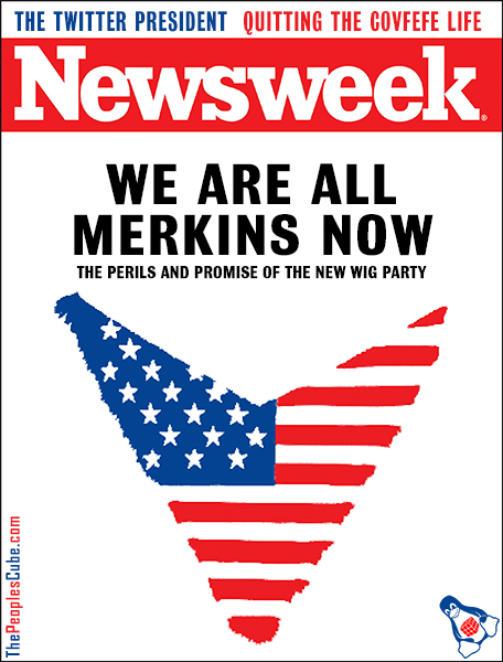 Newsweek - All Merkins Now.jpg