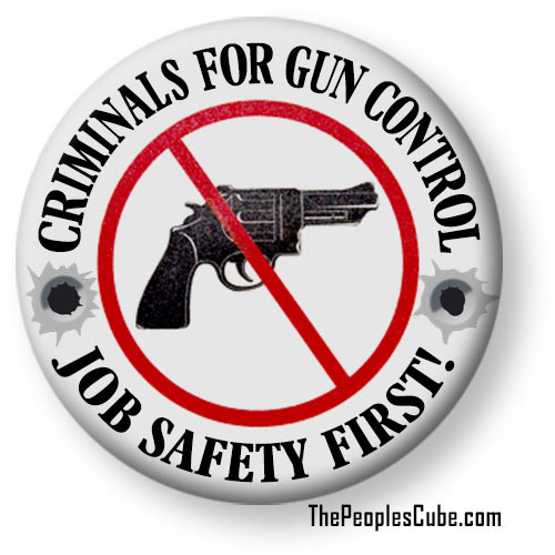 Criminals_for_Gun_Control_Button.jpg