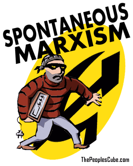 spontaneous marxism.jpg