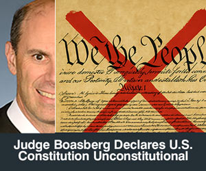 Judge Boasberg Declares U.S. Constitution Unconstitutional