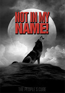 Lone wolves exasperated with media cliches - Not in my name!