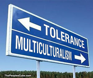 Tolerance, Multiculturalism sign