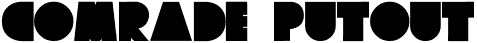 comrade-putout.jpg