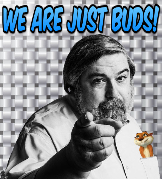 we-are-just-buds.jpg