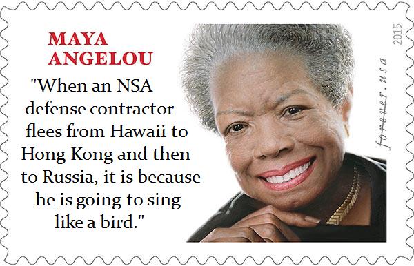 Maya Angelou on Snowden.jpg