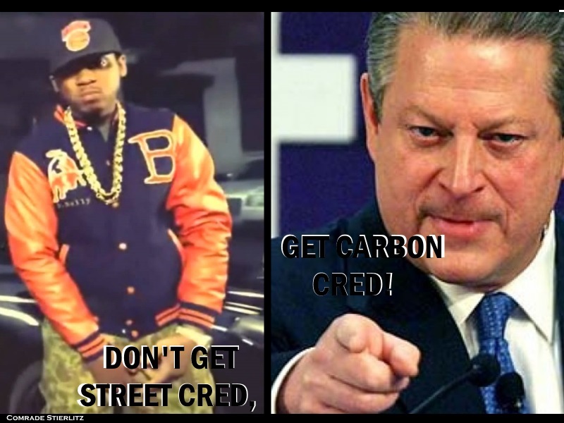IDontGotStreetCredIGotCarbonCred.jpg