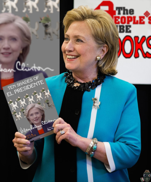 hillarys-ten-shades-of-el-presidente.jpg